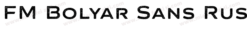 FM Bolyar Sans Rust 700字体转换